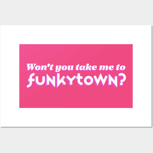 Won't You Take Me To Funkytown 1980s Posters and Art